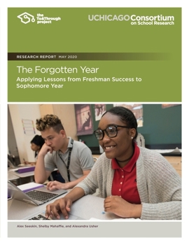 Paperback The Forgotten Year: Applying Lessons from Freshman Success to Sophomore Year Book