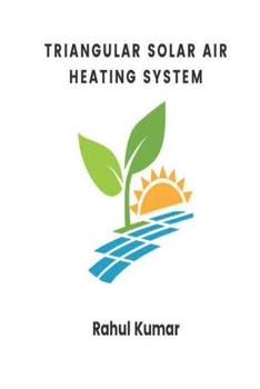 Paperback Triangular Solar Air Heating System Book