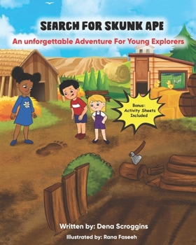 Paperback Search for Skunk Ape: An Unforgettable Adventure for Young Explorers Book
