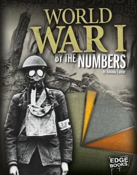 World War I by the Numbers - Book  of the America at War by the Numbers