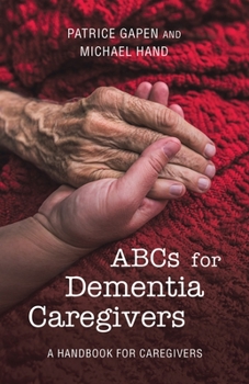Paperback Abcs for Dementia Caregivers: A Handbook for Caregivers Book