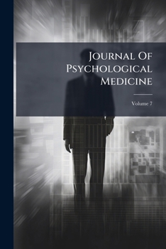 Paperback Journal Of Psychological Medicine; Volume 7 Book