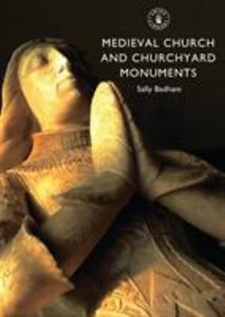 Paperback Medieval Church and Churchyard Monuments Book
