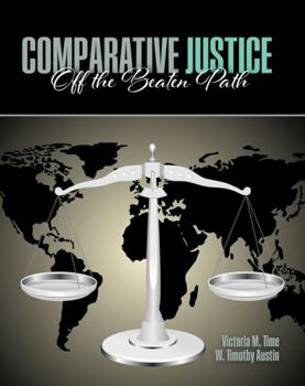 Paperback Comparative Justice: Off the Beaten Path Book