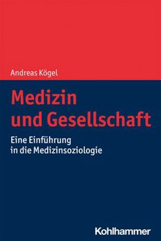 Paperback Medizin Und Gesellschaft: Eine Einfuhrung in Die Medizinsoziologie [German] Book