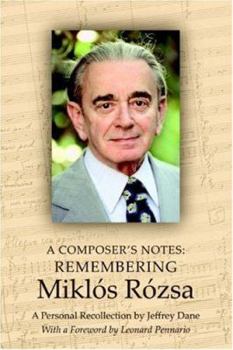 Paperback A Composer's Notes: Remembering Mikl's R?zsa Book