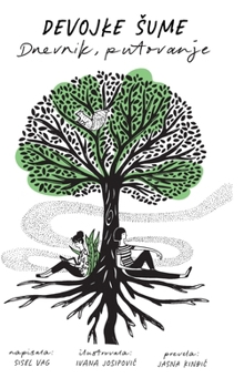 Hardcover Devojke sume Dnevnik, putovanje [Serbian] Book