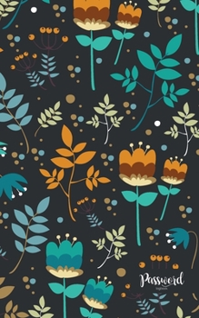 Paperback Password logbook: A great book to keep all confidential info handy for websites/usernames/passwords with tabs alphabetical A-Z Book