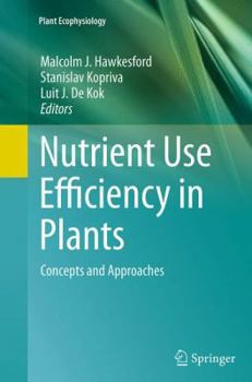 Paperback Nutrient Use Efficiency in Plants: Concepts and Approaches Book