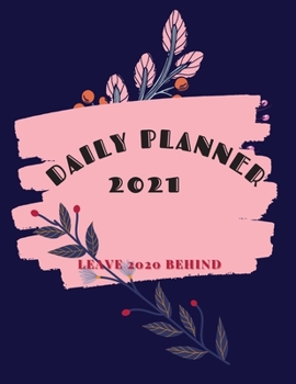 Paperback Daily Planner 2021: Usefull Planner for 2021 Perfect Size for All Notes To Do List Remember Tasks Book