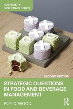 Paperback Strategic Questions in Food and Beverage Management Book