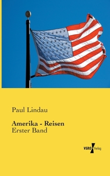 Paperback Amerika - Reisen: Erster Band [German] Book