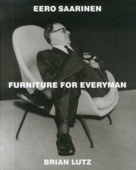 Hardcover Eero Saarinen: Furniture for Everyman Book