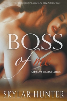 Paperback Boss of Me: A Billionaire Boss Romance Book