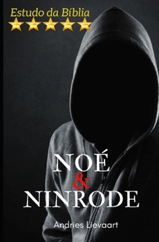 Paperback Noé E Ninrode [Portuguese] Book