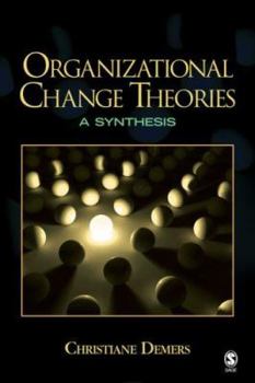 Paperback Organizational Change Theories: A Synthesis Book