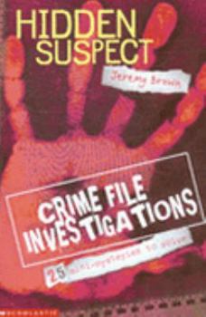 Paperback HIDDEN SUSPECT (CRIME FILE INVESTIGATIONS) Book