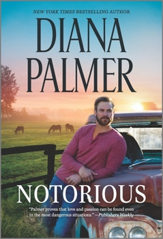 Notorious - Book #52 of the Long, Tall Texans