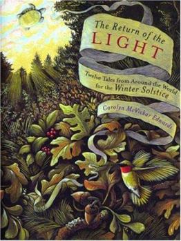 Paperback The Return of the Light: Twelve Tales from Around the World for the Winter Solstice Book