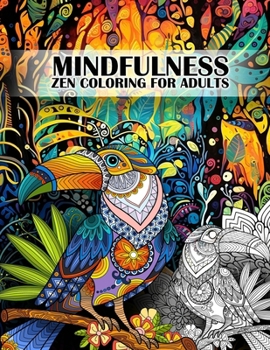 Paperback Mindfulness Coloring Book for Adults: Amazing Zen and Mandala Animals Book