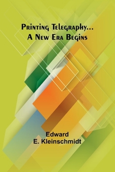 Paperback Printing Telegraphy... A New Era Begins Book