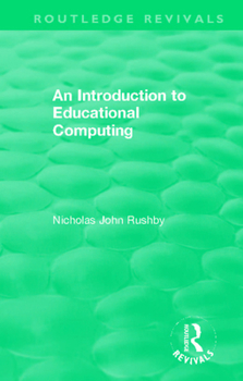 Hardcover An Introduction to Educational Computing Book