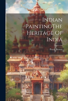 Paperback Indian PaintingThe Heritage Of India Book