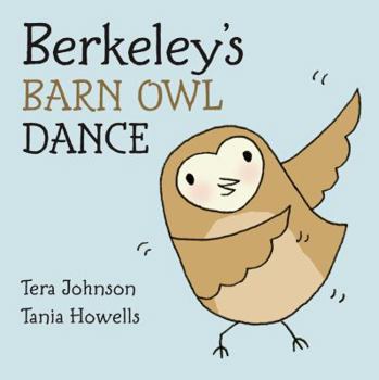 Hardcover Berkeley's Barn Owl Dance Book