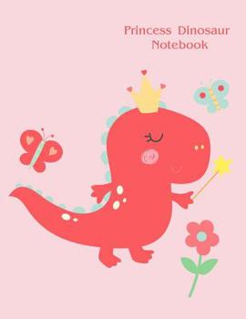 Paperback Princess Dinosaur Notebook: 8.5x11 inches Book