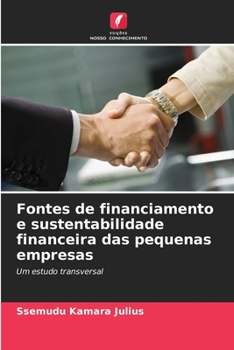 Paperback Fontes de financiamento e sustentabilidade financeira das pequenas empresas [Portuguese] Book