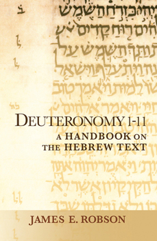 Paperback Deuteronomy 1-11: A Handbook on the Hebrew Text Book