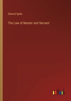 Paperback The Law of Master and Servant Book