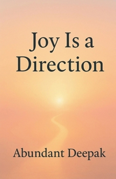 Paperback Joy Is a Direction Book