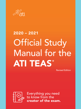 Paperback 2020-2021 Official Study Manual for the Ati Teas, Revised Edition Book