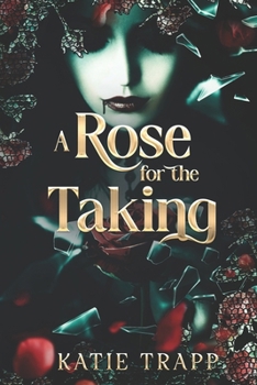 A Rose for the Taking: A Sapphic Vampire X Human Arranged Marriage