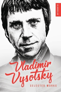 Hardcover Vladimir Vysotsky: Selected Works Book