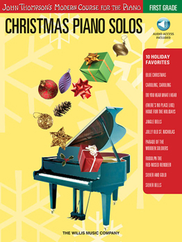 Paperback Christmas Piano Solos - First Grade (Book/Online Audio): John Thompson's Modern Course for the Piano [With CD] Book