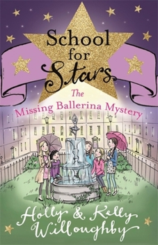 Paperback School for Stars 6: The Missing Ballerina Mystery Book