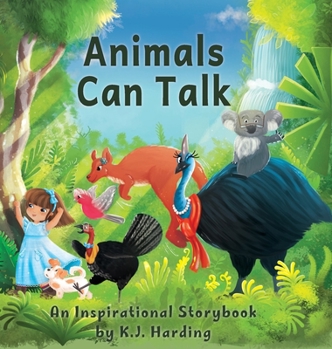 Hardcover Animals Can Talk: An Inspirational Storybook Book