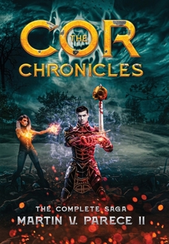 The Cor Chronicles - The Complete Saga