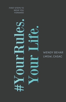 Paperback #YourRules. Your Life.: First Steps to Move You Forward Book