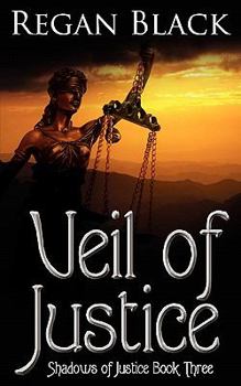 Veil of Justice (Shadows of Justice #3)