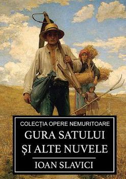 Paperback Gura satului &#351;i alte nuvele [Romanian] Book