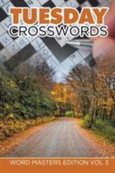 Paperback Tuesday Crosswords: Word Masters Edition Vol 3 Book