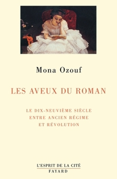 Paperback Les Aveux du roman [French] Book