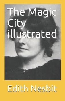 The Magic City illustrated