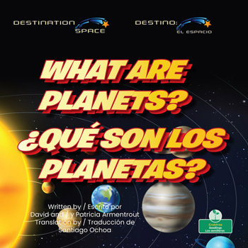 Paperback What Are Planets? (¿Qué Son Los Planetas?) Bilingual Eng/Spa [Spanish] Book