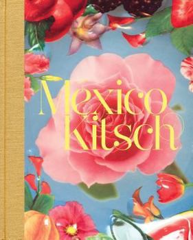 Hardcover Paola González: México Kitsch Book