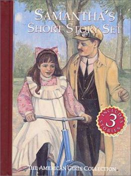 Hardcover Samantha's Short Story Set: Samantha's Blue Bicycle/Samantha Saves the Wedding/Samantha's Winter Party Book