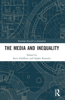 Paperback The Media and Inequality Book